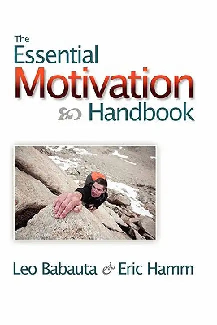 The Essential Motivation Handbook by Leo Babauta, Eric Hamm