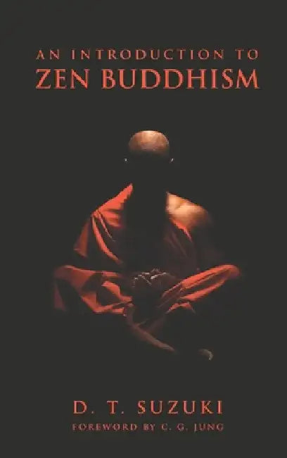 An Introduction to Zen Buddhism by Suzuki, Daisetz Teitaro