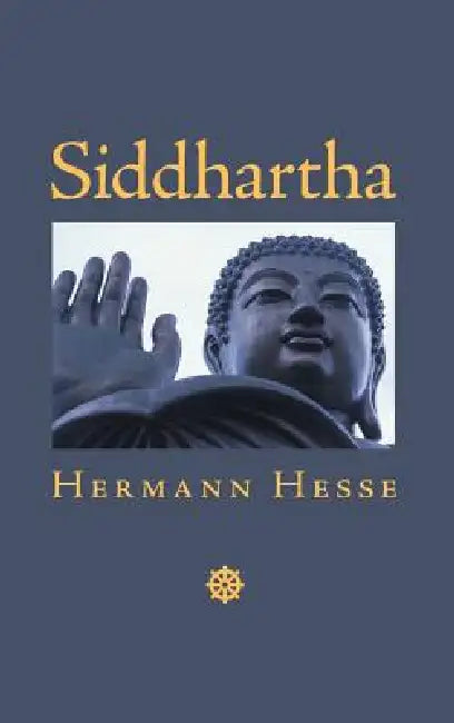 Siddhartha: An Indian Tale by Hermann Hesse