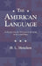 American Language by H. L. Mencken