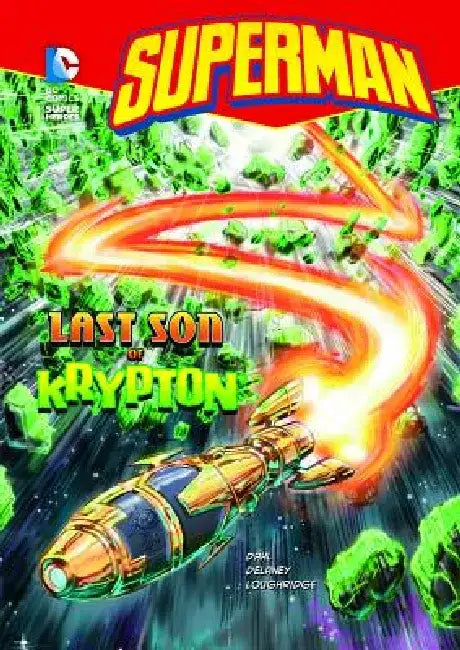 Superman Last Son of Krypton by Michael Dahl
