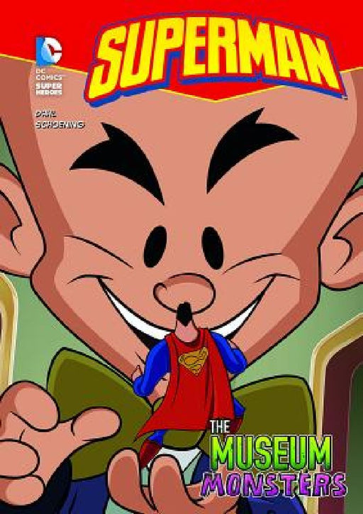 Superman Museum Monsters  by Michael Dahl