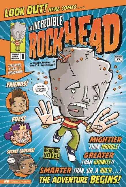 The Incredible Rockhead by Scott Nickel, Christopher S. Jennings