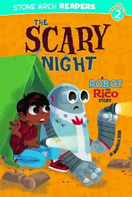 The Scary Night: A Robot and Rico Story by Anastasia Suen
