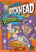 The Incredible Rockhead and the Spectacular Scissorlegz by Scott Nickel, Christopher S. Jennings, Sean Tulien