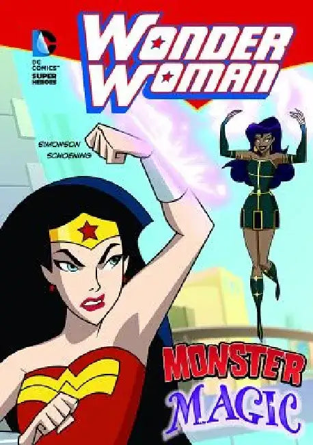 Wonder Woman: Monster Magic by Louise Simonson
