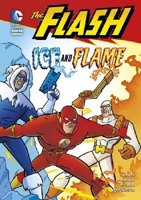 The Flash: Ice and Flame by Jane B. Mason