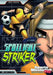 Spotlight Striker by Gerardo Sandoval