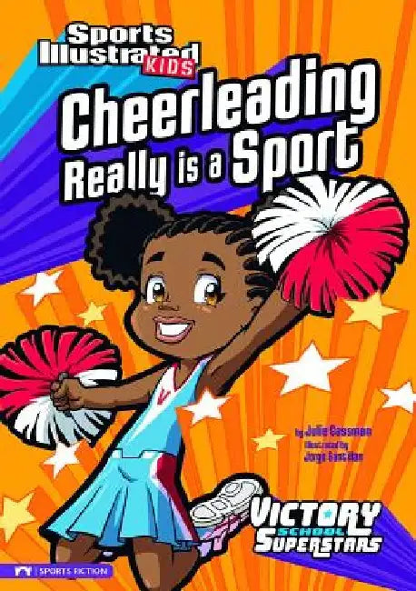 Cheerleading Really Is a Sport by Julie Gassman