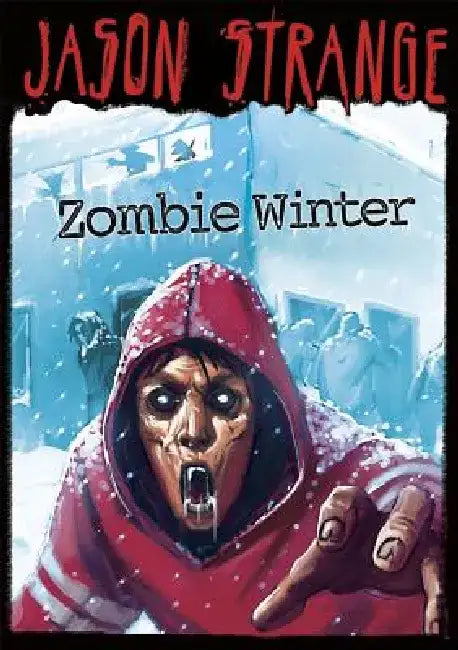 Zombie Winter by Jason Strange