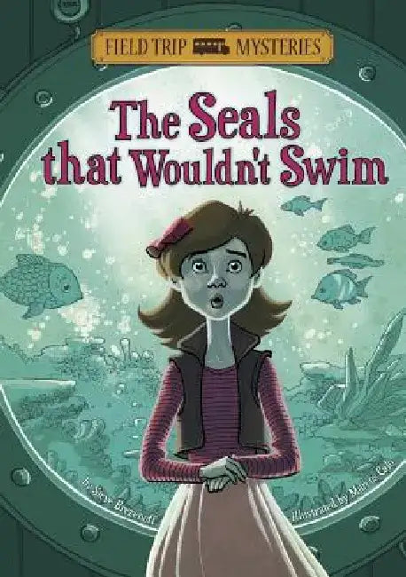 The Seals That Wouldn't Swim by Steve Brezenoff