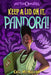 Keep a Lid on It, Pandora! by Kate McMullan