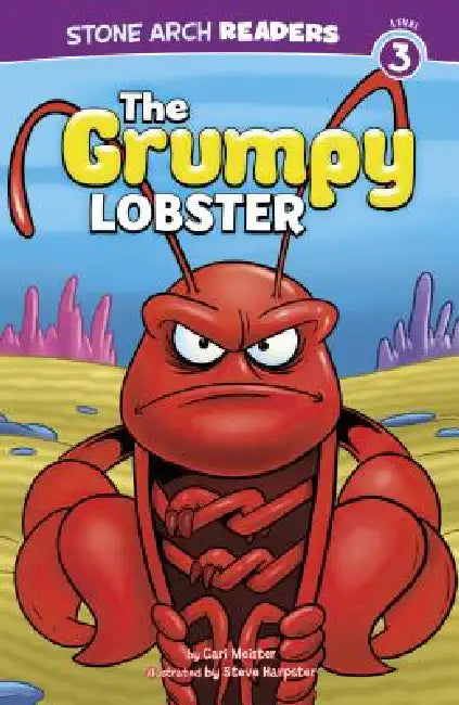 The Grumpy Lobster by Cari Meister, Steve Harpster