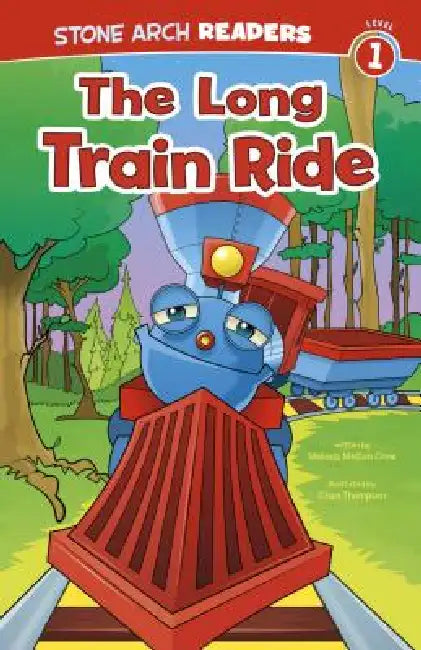 The Long Train Ride by Chad Thompson, Melinda Melton Crow