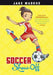 Soccer Show-Off by Jake Maddox