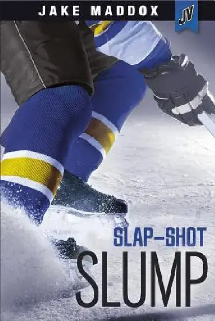 Slap-Shot Slump by Jake Maddox