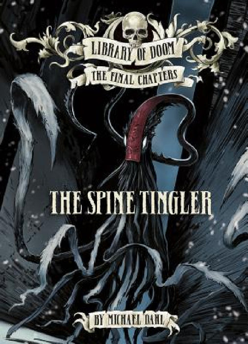 The Spine Tingler by Michael Dahl, Nelson Evergreen