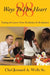 88 Ways to Her Heart: "Cooking for Lovers" from the Kitchen to the Bedroom by Sr. Wells Chef Jernard a.