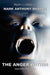 The Anger Within by Mark Shayka
