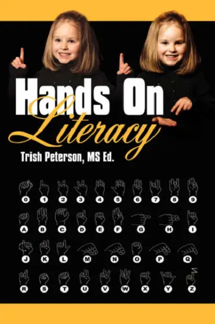 Hands On Literacy by Trish Peterson Ed