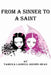 From A Sinner To A Saint by Tameka Lashell Brown-Head