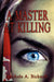 A Master At Killing by Michele A. Bicknell