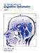An Introduction to Cognitive Optometry: 2007 by Nazir Brelvi Od