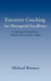 Executive Coaching for Managerial Excellence: A roadmap for executives, human resources and coaches by Michael Brenner