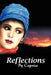 Reflections by Caprice