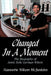 Changed in a Moment: The Biography of Annie Belle German Wilson by Nannette Wilson McJunkins