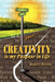 Creativity Is My Purpose in Life by Kamil F. Horton