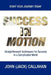 Success in Motion by John (Jack) Callahan