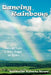 Dancing Rainbows: Poems and Prayers of Beauty, Struggle, and Mystery by Katherine Roberts Moore