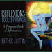 Reflexions: Soul Stirrings: A Poignant Book of Affirmations by Esther Austin