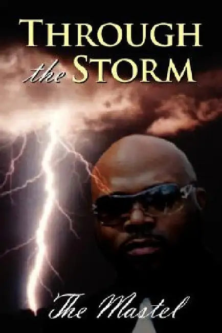Through the Storm by Mastel The Mastel