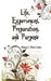 Life, Experiences, Preparation, and Purpose by Shaniqua L. Nelson Cousins