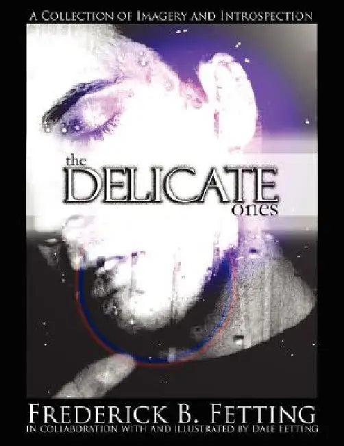 The Delicate Ones by Frederick B. Fetting