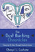The Dust Busting Chronicles: Cleaning My Way Through Ovarian Cancer by Cheryl L. Cushine