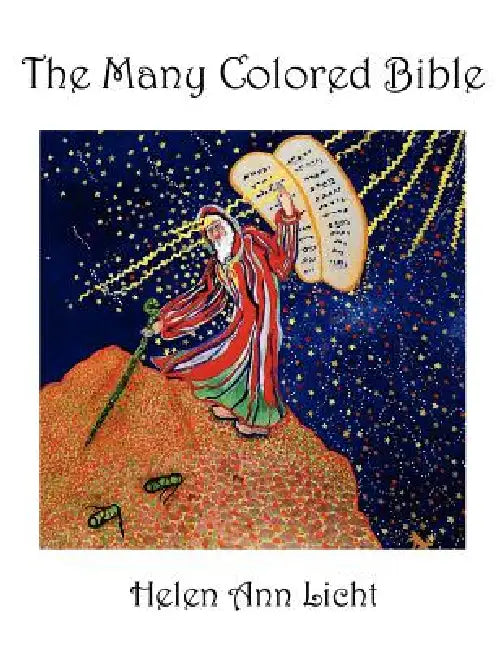 The Many Colored Bible by Helen Ann Licht