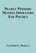 Nearly Periodic Matrix Operators For Physics by Clifford E. Morgan