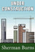 Under Construction: Life by Sherman Burns