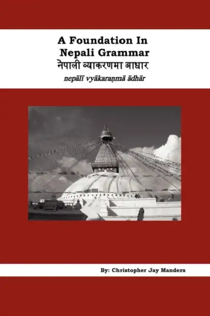 A Foundation in Nepali Grammar by Christopher Jauy Manders