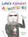 Luke's Alphabet Adventures by Patricia Esser