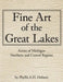 Fine Art of The Great Lakes: Artists of Michigan Northern and Central Regions by Phyllis A. H. Dobson