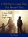 I Will Never Leave Thee Nor Forsake Thee: A Study Guide For the Single Mom by Roz Brown