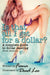 Is that all I get for a dollar?: A complete guide to dollar dancing - First Edition by Fiona, Dead Lee