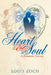 Heart and Soul: A Romantic Journey by Louis Zoch