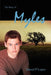 The Story Of Myles by Daniel P'Lopez