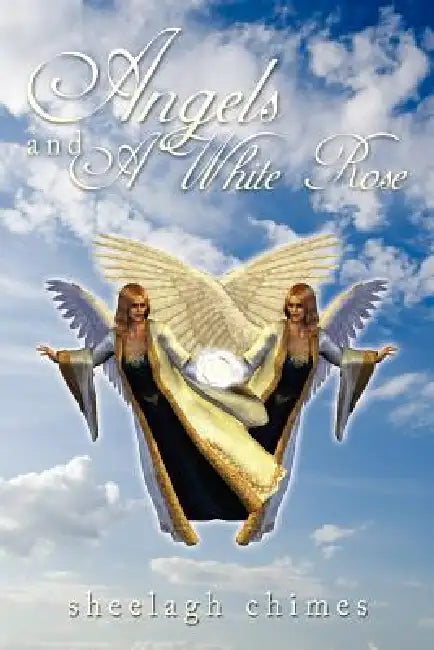 Angels and a White Rose by Sheelagh Chimes