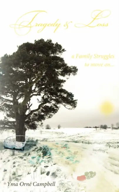 Tragedy and Loss: a Family Struggles to move on... by Yma Ornã(c) Campbell